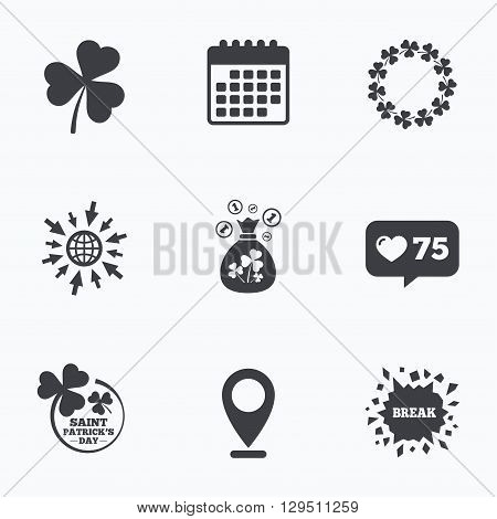 Calendar, like counter and go to web icons. Saint Patrick day icons. Money bag with clover sign. Wreath of trefoil shamrock clovers. Symbol of good luck. Location pointer.