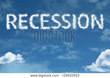 Recession cloud word with a blue sky