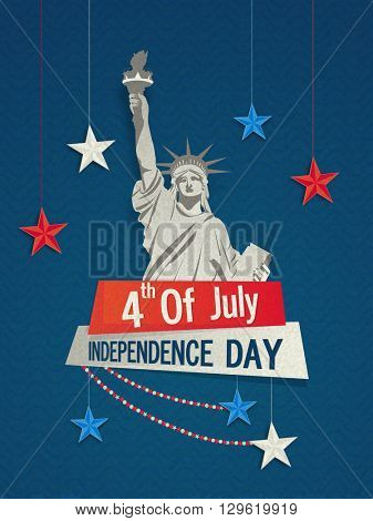 Pamphlet, Banner or Flyer design with Statue of Liberty and American Flag colors hanging stars for 4th of July, Independence Day celebration.