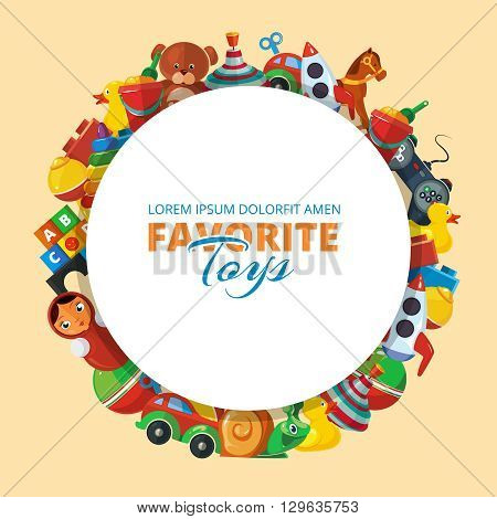 Toys icons for kids isolate on light background. Toys vector illustrations pack. Cartoon toys set in circle shape with place for your text.