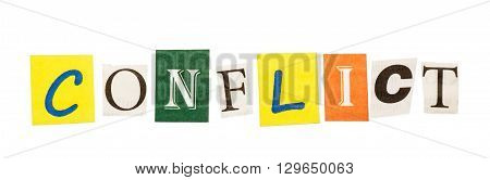 The word conflict made up of letters cut out newspaper on a white background