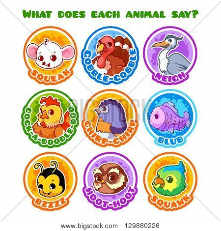 Set of round stickers with animals and their sounds. What does each animal say? Vector cartoon illustration isolated on a white background.