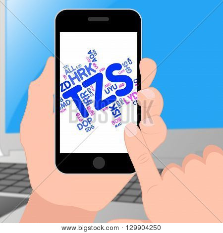Tzs Currency Shows Worldwide Trading And Currencies