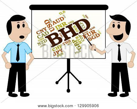 Bhd Currency Indicates Foreign Exchange And Dinar
