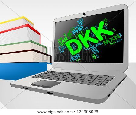 Dkk Currency Means Worldwide Trading And Coinage