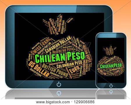 Chilean Peso Means Currency Exchange And Coinage