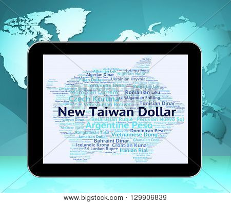 New Taiwan Dollar Means Exchange Rate And Banknotes