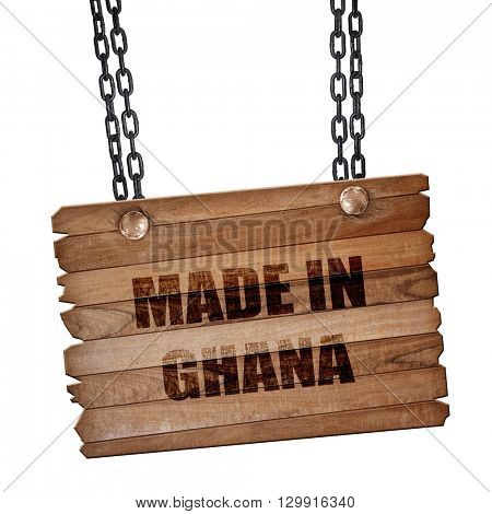 Made in ghana, 3D rendering, wooden board on a grunge chain