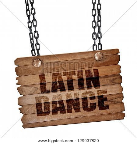 latin dance, 3D rendering, wooden board on a grunge chain