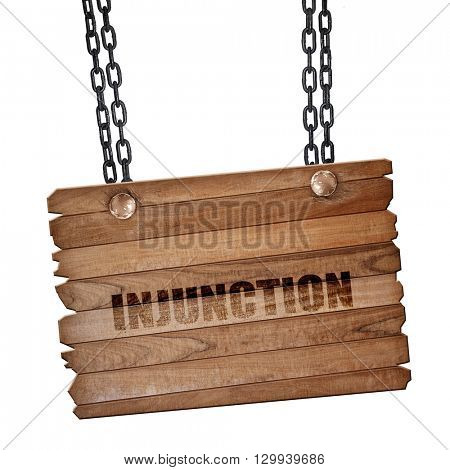 injunction, 3D rendering, wooden board on a grunge chain