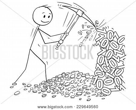 Cartoon Stick Man Drawing Conceptual Illustration Of Mining Cryptocurrency By Pickax Or Pick From Ro