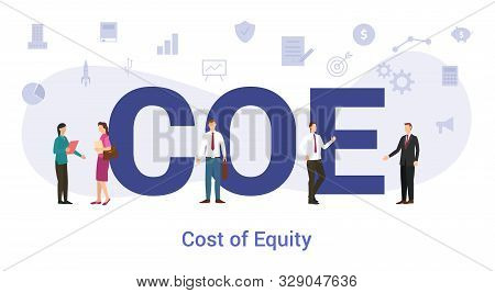 Coe Cost Of Equity Concept With Big Word Or Text And Team People With Modern Flat Style - Vector Ill