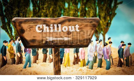 Street Sign The Direction Way To Chillout