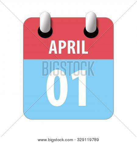 April 1st. Day 1 Of Month, Simple Calendar Icon On White Background. Planning. Time Management. Set 