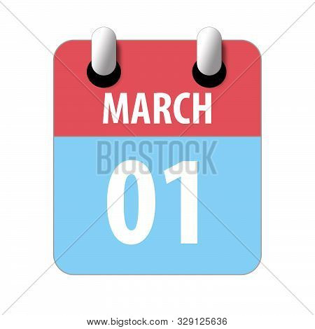 March 1st. Day 1 Of Month, Simple Calendar Icon On White Background. Planning. Time Management. Set 
