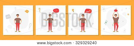 Set Of Illustrations Of A Man With An Empty Pocket, At A Loss, With An Idea, With Money. Saving And 