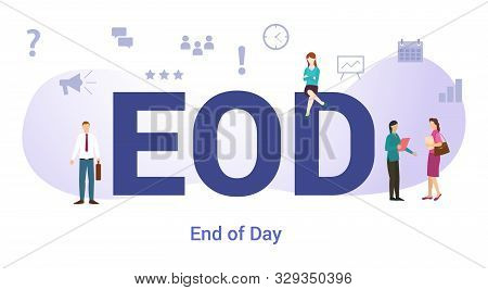 Eod End Of The Day Concept With Big Word Or Text And Team People With Modern Flat Style - Vector Ill