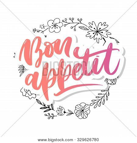 Bon Appetit Hand Drawn Lettering. Vector Illustration