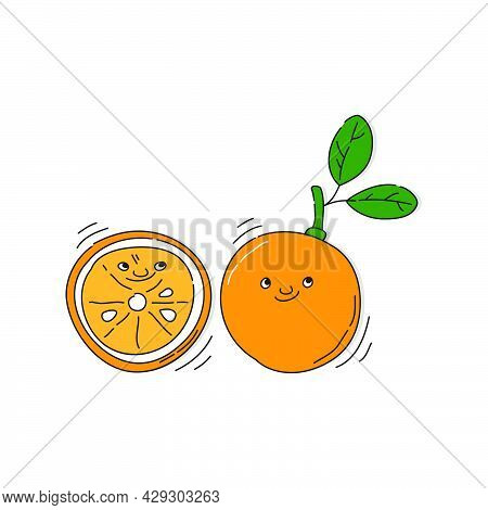 Orange Fruit With Smile On White Background. Whole Citrus Fetus And Its Half. Cartoon Sketch. Doodle