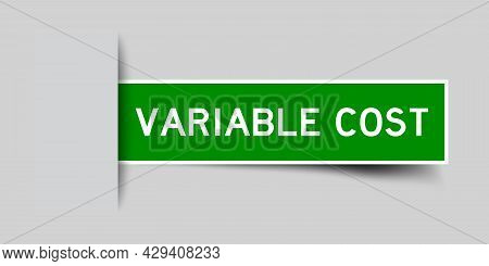 Label Sticker Green Color In Word Variable Cost That Inserted In Gray Background