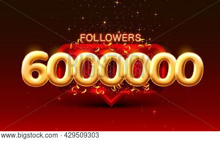 Thank You Followers Peoples, 6000k Online Social Group, Happy Banner Celebrate, Vector
