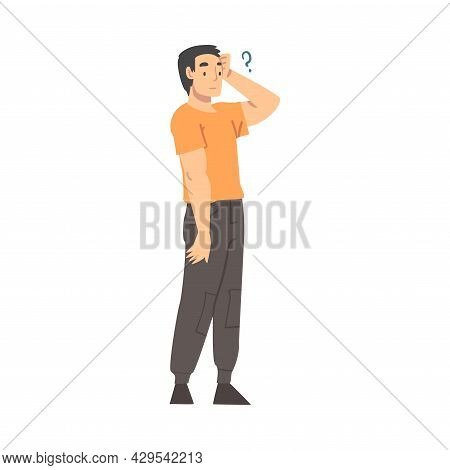 Thoughtful Man Character Scratching Head And Question Mark Thinking Over The Matter Vector Illustrat