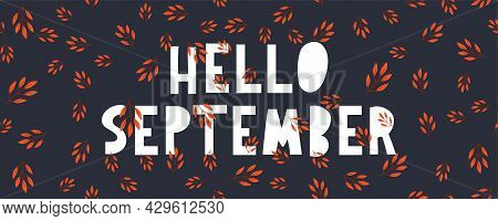 Hand Drawn Typography Lettering Phrase Hello, September Isolated On The White Background With Golden