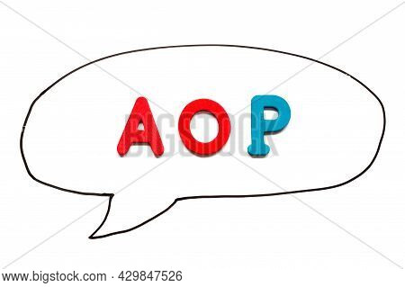 Alphabet Letter With Word Aop (abbreviation Of Annual Operating Plan Or Aspect-oriented Programming)