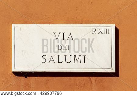 Street Name Via Del Salumi - Engl: Sausage Street - Painted At The Wall In Rome Italy