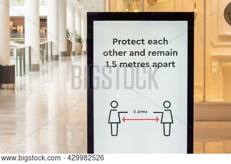 Social Distancing Information At The Shoppint Centre. Protect Each Other And Remain 1.5 Metres Apart