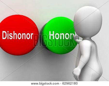 Dishonor Honor Buttons Shows Integrity And Morals