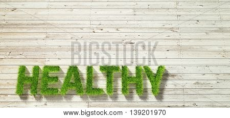 healty made of grass on white wood background
