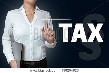tax touchscreen is operated by businesswoman background