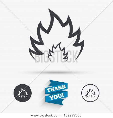 Fire flame sign icon. Heat symbol. Stop fire. Escape from fire. Flat icons. Buttons with icons. Thank you ribbon. Vector
