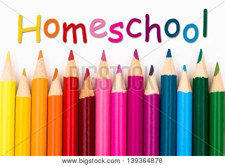 Pencil Crayons with text Homeschool isolated over white