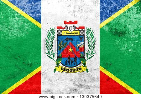 Flag Of Periquito, Brazil, With A Vintage And Old Look