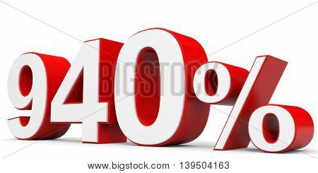 Discount 940 percent off on white background. 3D illustration.