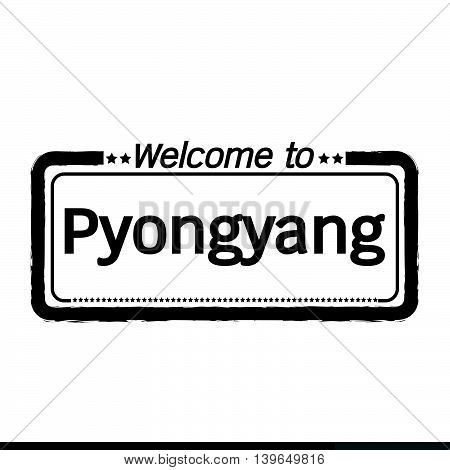 an images of Welcome to Pyongyang City illustration design