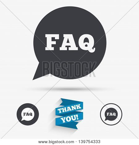 FAQ information sign icon. Help speech bubble symbol. Flat icons. Buttons with icons. Thank you ribbon. Vector