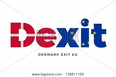 DEXIT - Denmark exit from European Union on Referendum. Vector Isolated