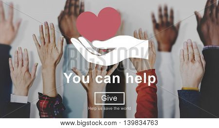 You Can Help Give Welfare Donate Concept