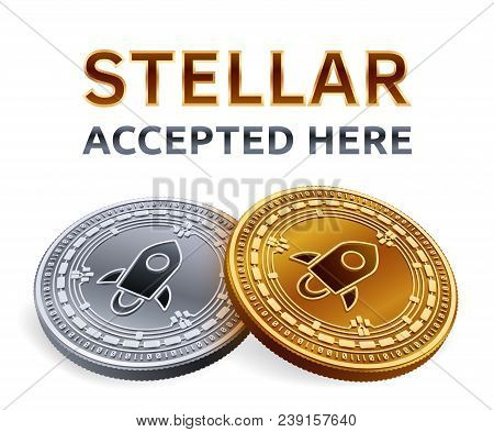 Stellar. Accepted Sign Emblem. Crypto Currency. Golden And Silver Coins With Stellar Symbol Isolated