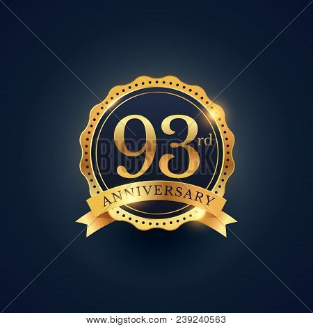 93rd Anniversary Celebration Badge Label In Golden Color