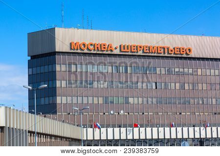 Moscow, Russia - April, 2018: Terminal F Of International Airport Svo Sheremetyevo With Blue Sky. Hu