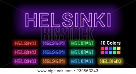 Neon Name Of Helsinki City. Vector Illustration Of Helsinki Inscription Consisting Of Neon Outlines,