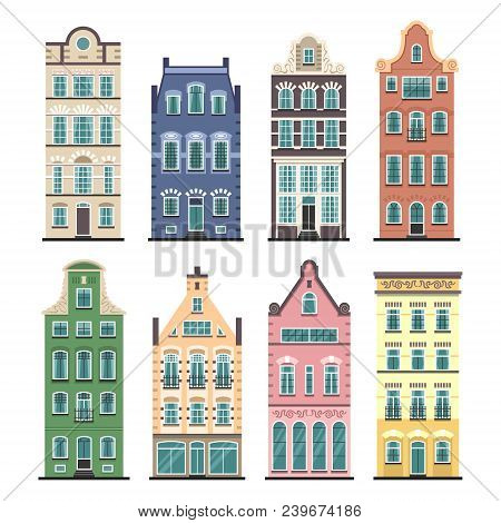 Set Of 8 Amsterdam Old Houses Cartoon Facades. Traditional Architecture Of Netherlands. Colorful Fla