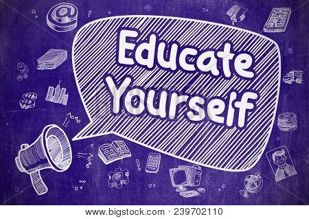 Educate Yourself On Speech Bubble. Doodle Illustration Of Shouting Bullhorn. Advertising Concept. Bu