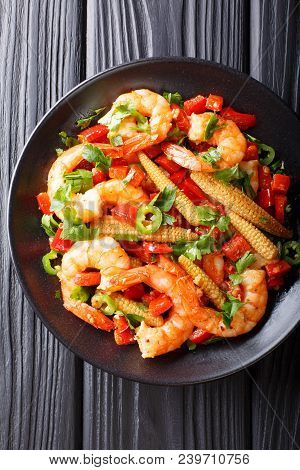 Mexican Delicious Prawns With Pepper, Garlic, Corn Cob And Herbs Close-up. Vertical Top View
