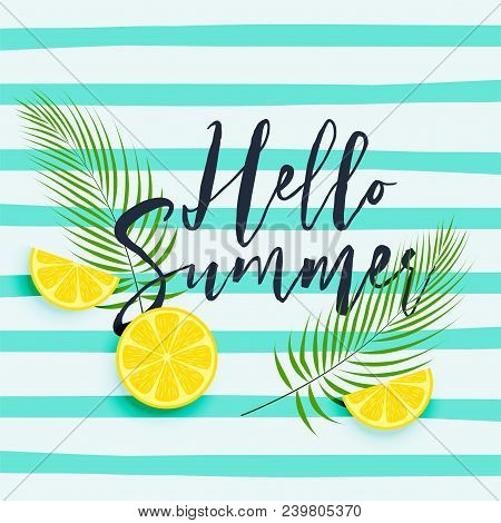 Fresh Lemon With Leaves Hellow Summer Background