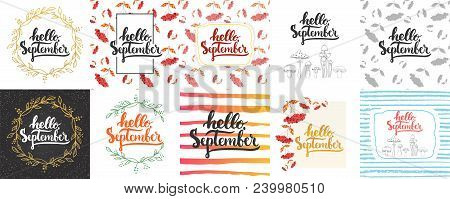 Hello, September - Hand Drawn Lettering Greeying Card Collections Isolated On The White Background. 